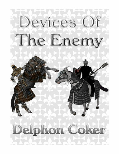Devices of the Enemy