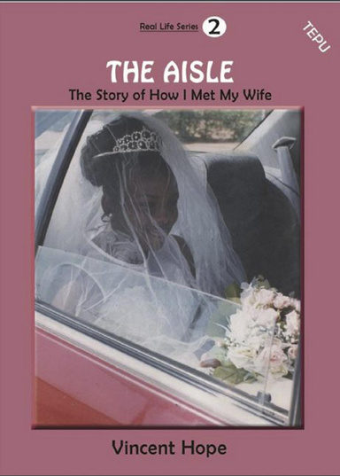 The Aisle: The Story of How I Met My Wife