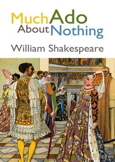 Much Ado About Nothing (Annotated)