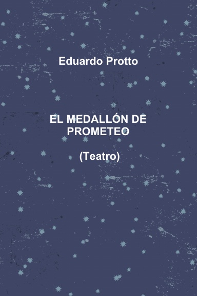 EL MEDALLÓN DE PROMETEO (Teatro)