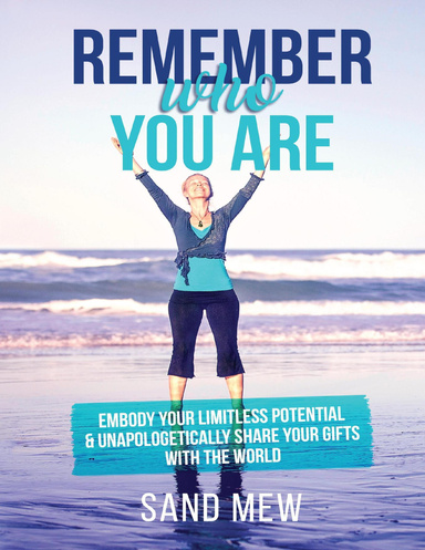 Remember Who You Are
