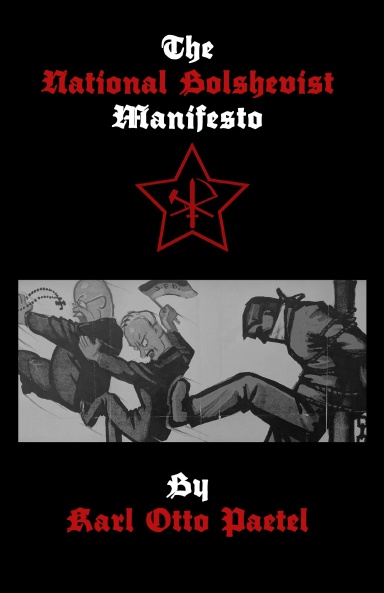 The National Bolshevist Manifesto