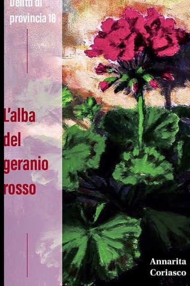 L'ALBA DEL GERANIO ROSSO