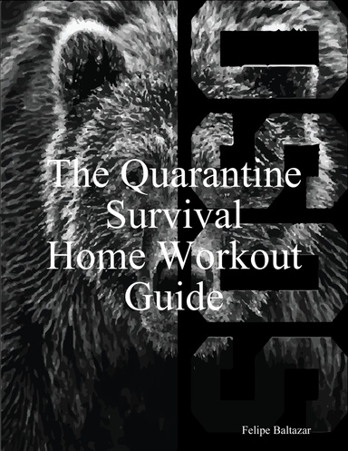 The Quarantine Survival Home Workout Guide