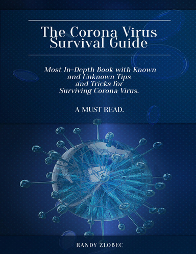Corona Virus Survival Guide