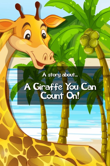 A Story about... A Giraffe We Can Count On