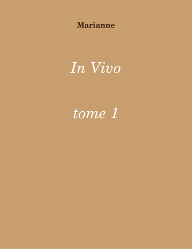 In Vivo, tome 1