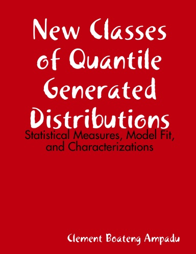 New Classes of Quantile Generated Distributions: Statistical Measures, Model Fit, and Characterizations
