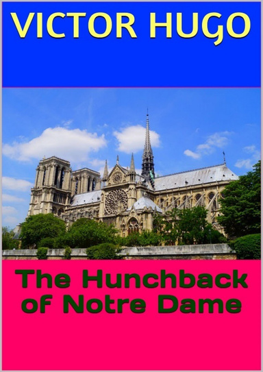 The Hunchback of Notre Dame