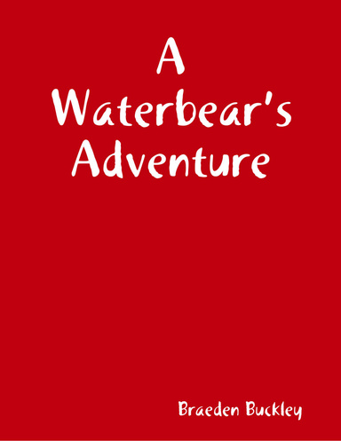 A Waterbear’s Adventure