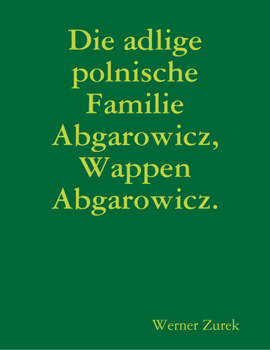 Die adlige polnische Familie Abgarowicz, Wappen Abgarowicz.