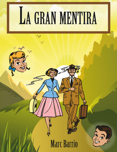La gran mentira