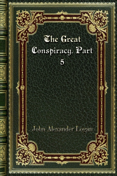 The Great Conspiracy. Part 5