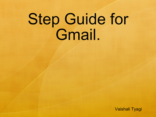 Step Guide for Gmail.