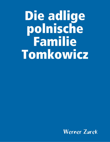 Die adlige polnische Familie Tomkowicz