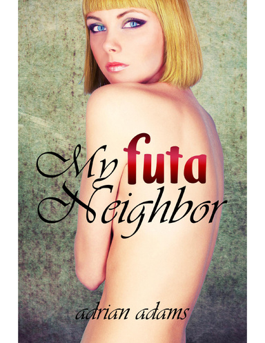 My Futa Neighbor