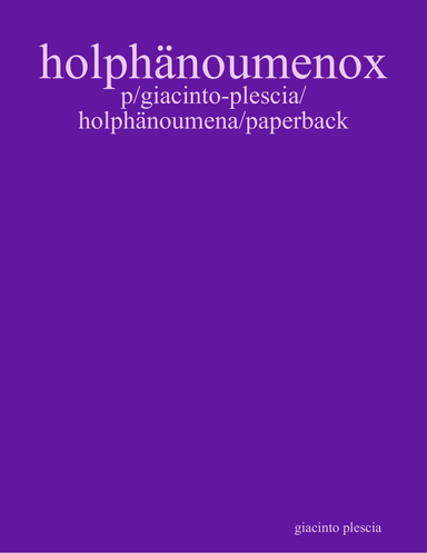 holphänoumenox