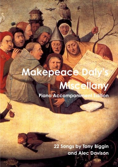 Makepeace Daly's Miscellany (Piano Score)
