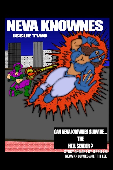 Neva Knownes(issue two)