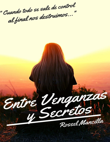 ENTRE VENGANZAS Y SECRETOS