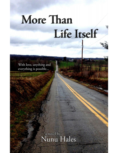 More Than Life Itself