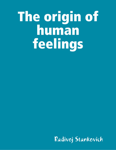The origin of human feelings