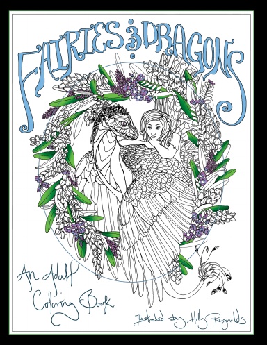 Fairies and Dragons: An Adult Coloring Book