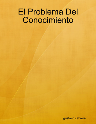 El Problema Del Conocimiento