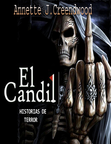 EL CANDIL_HISTORIAS DE TERROR