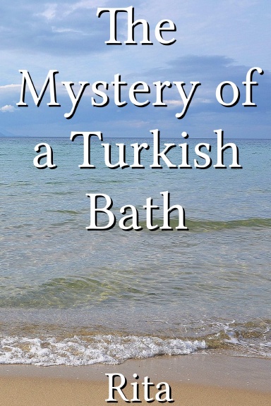 The Mystery of a Turkish Bath