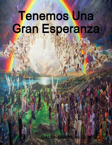 Tenemos Una Gran Esperanza