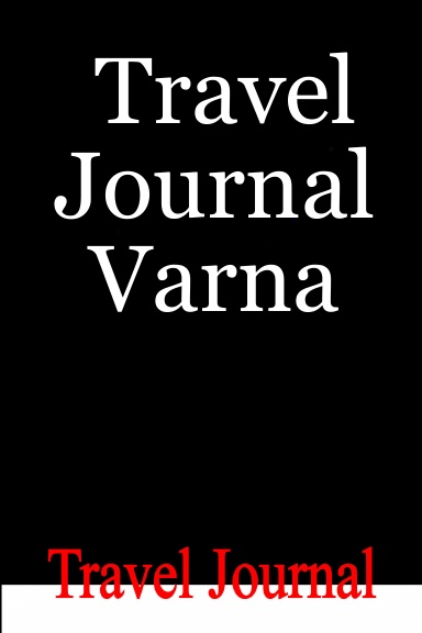 Travel Journal Varna