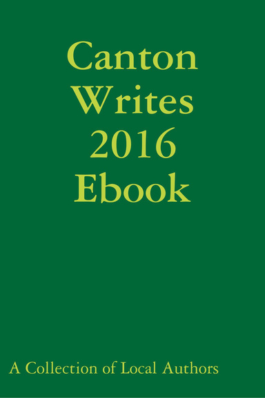 Canton Writes 2016 Ebook
