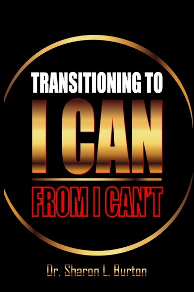 Transitioning to I Can from I Can't