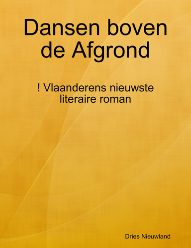 Dansen boven de Afgrond