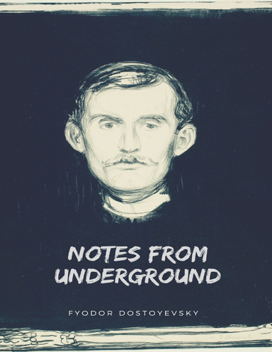 Notes from Underground