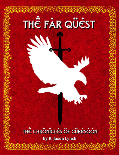 The Far Quest - The Chronicles of Curesoon - Book One