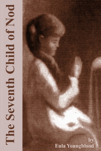 The Seventh Child of Nod