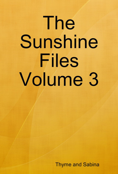 The Sunshine Files Volume 3