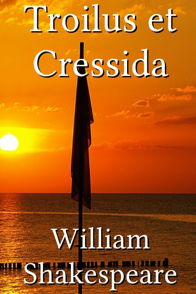 Troilus et Cressida [French]