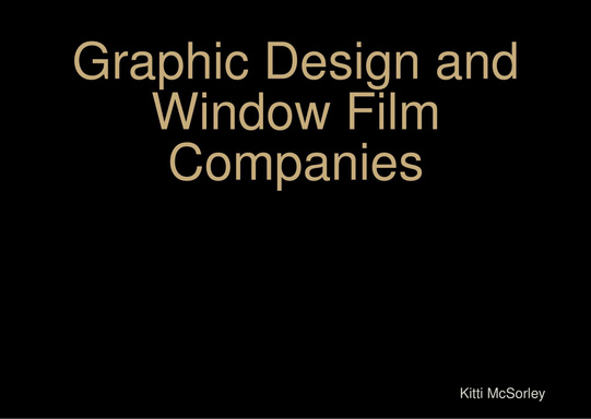 Graphic Design and Window Film Companies