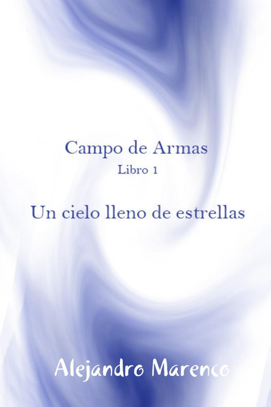 Libro 1: Un cielo lleno de estrellas