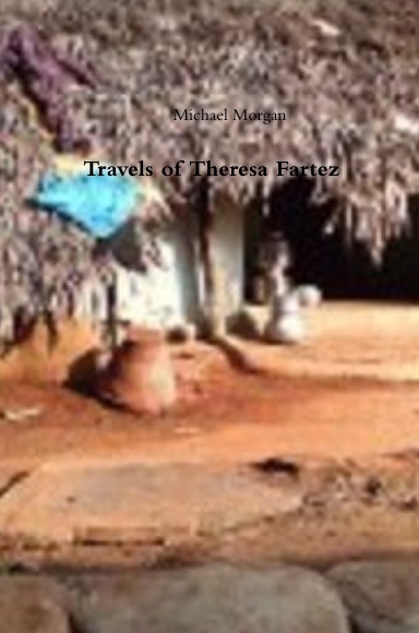 Travels of Theresa Fartez