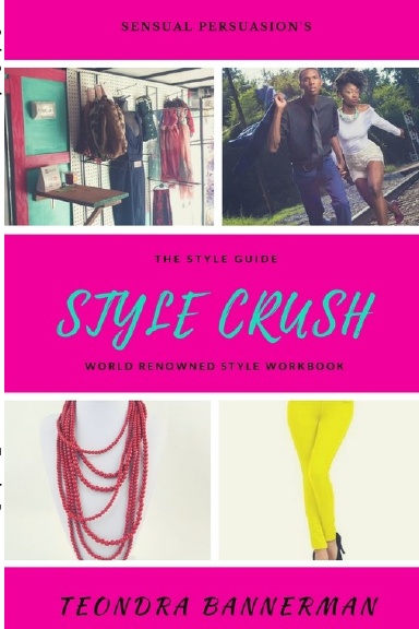 Style Crush: The Style Guide