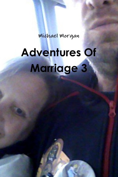 Adventures Of Marriage 3