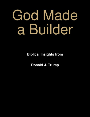 God Made a Builder