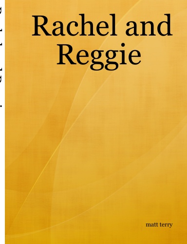 Rachel and Reggie