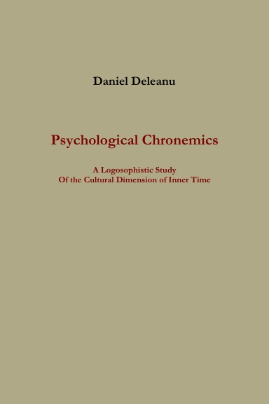 Psychological Chronemics: A Logosophistic Study of the Cultural Dimension of Inner Time