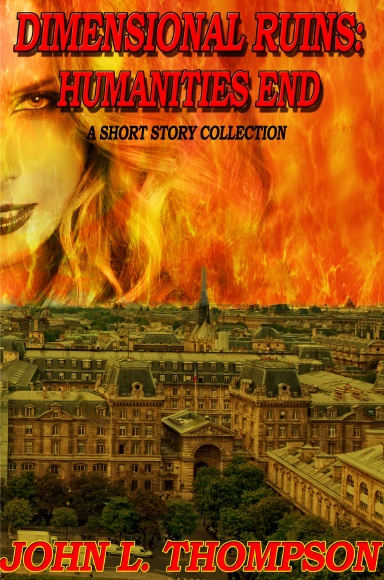Dimensional Ruins:  Humanities End