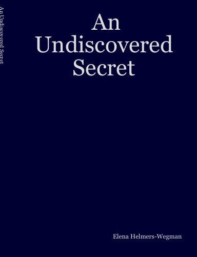 An Undiscovered Secret